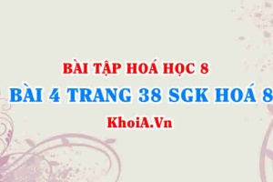 Bài 4 trang 38 SGK Hoá 8: Quy tắc hoá trị, cách xác định hoá trị của nguyên tố